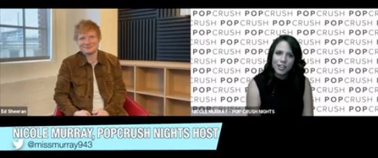 Ed Sheeran; Pop Crush Nights; Nicole Murray